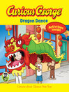 Cover image for Curious George Dragon Dance